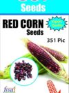GO7 Red Corn Seeds, Hydrid seed, Organic Red Corn Seed, Pack of 1 (351 Pic)